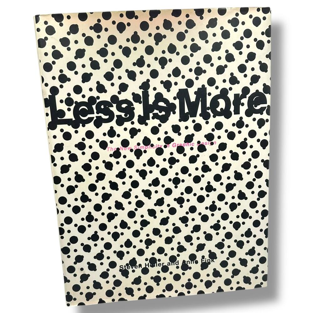 Less Is More: New Simplicity In Graphic Design Book